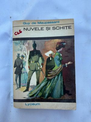 C26 - NUVELE SI SCHITE autor GUY DE MAUPASSANT