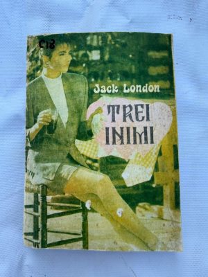 C18 - TREI INIMI autor JACK LONDON
