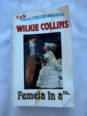 C27- FEMEIA IN ALB autor WILKIE COLLINS
