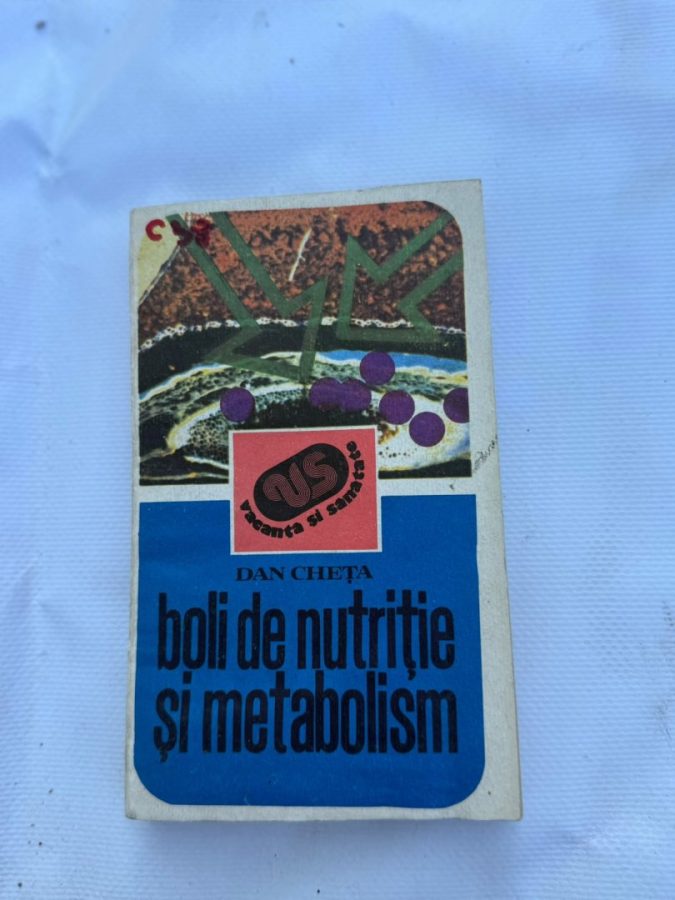 C38 - BOLI DE NUTRITIE SI METABOLISM autor DAN CHETA